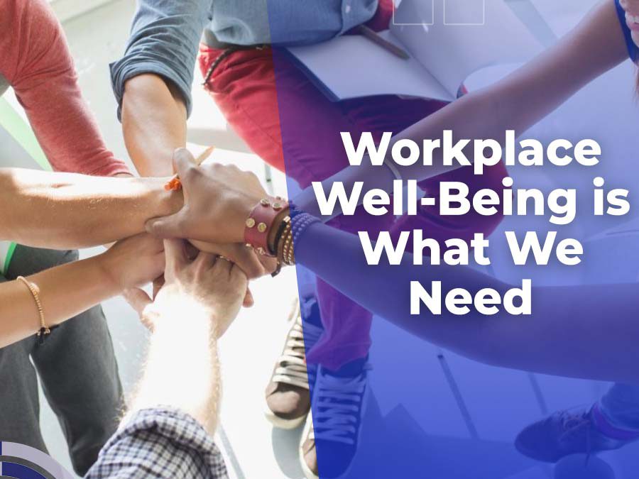 Make More Room for Workplace Well-Being: Part 2