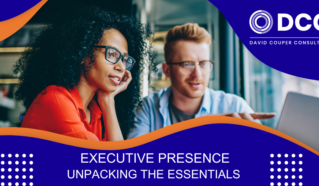 What’s Executive Presence and How Can You Tell?