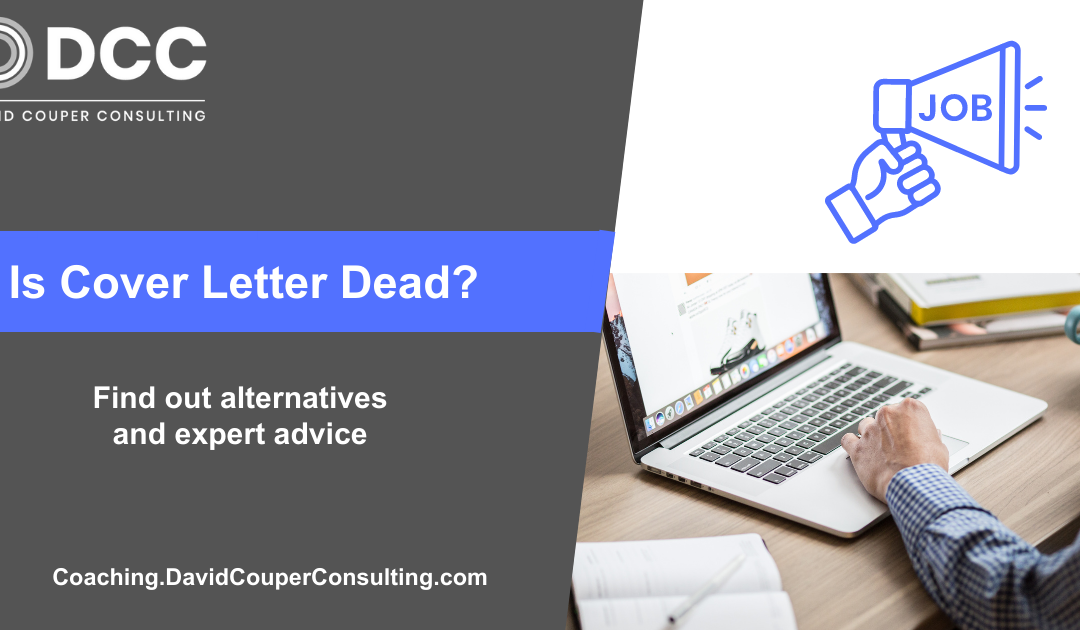 Is the Cover Letter Dead? What Works Instead?