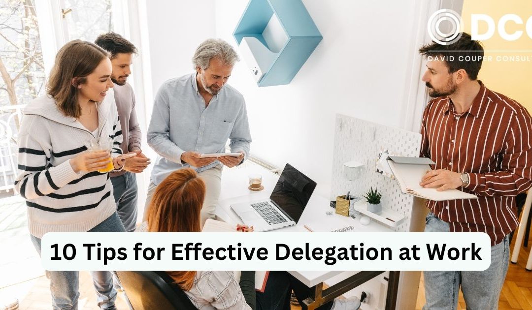 How to Delegate: 10 Tips for Delegating Tasks at Work