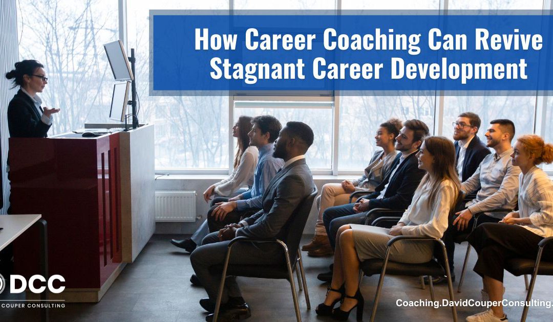How Career Coaching Can Revive Stagnant Career Development